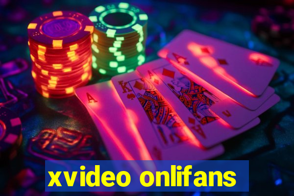 xvideo onlifans